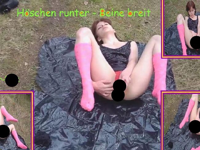 Höschen runter - Beine breit