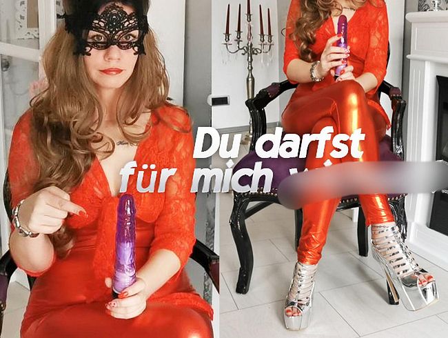 Du darfst für mich wi**sen!