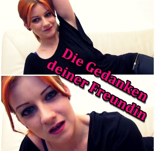 Die Gedanken deiner Freindin