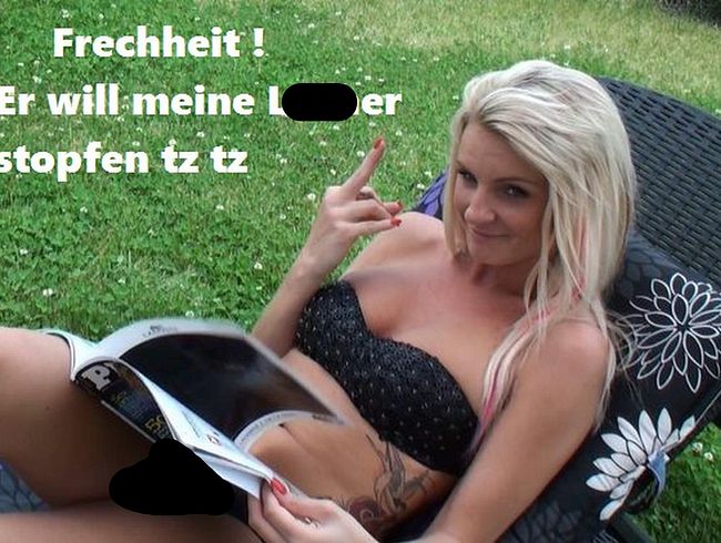 Wie Krass ! Der freche Gärtner will meine lö**er stopfen.