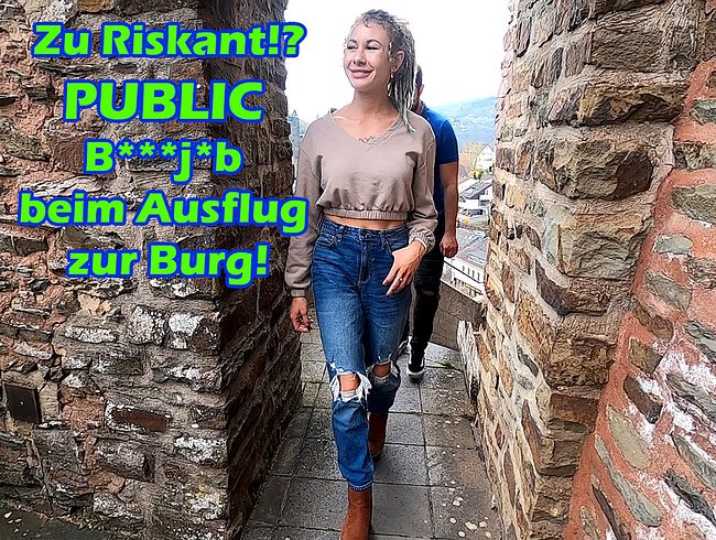 Zu Riskant!? Public bl*wjob beim Ausflug zur Burg!