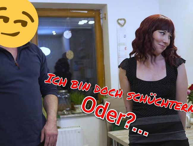 Schüchtern oder so richtig Versaut ???? Was bin ich ???