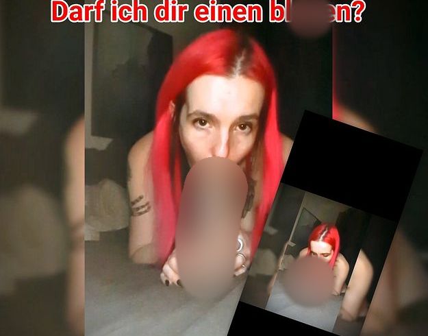 Darf ich dir einen bla*en?