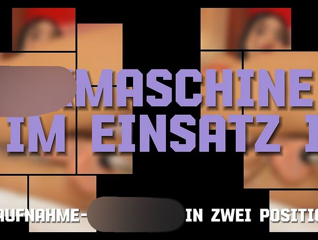 fu*kmaschine im Einsatz II – Nahaufnahme-Orgasmus in zwei Positionen! (ohne ton)