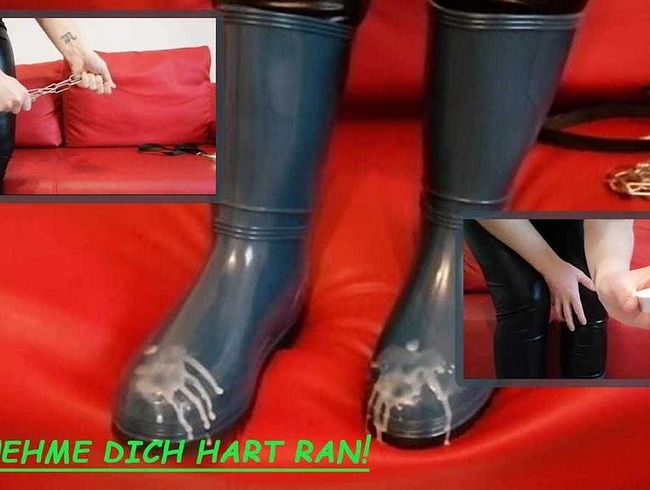 Gummistiefel schön hart ran genommen