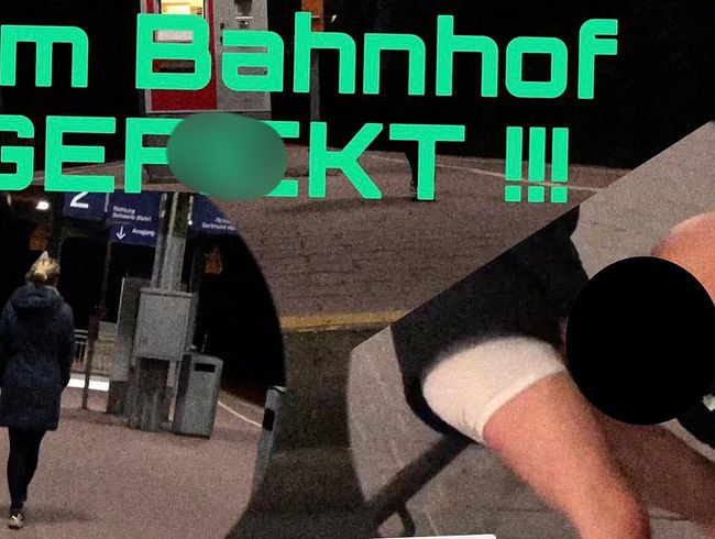 Nach der Heimfahrt direkt am Bahnsteig gefi**t !