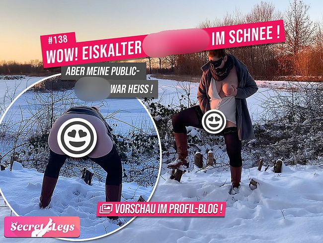 WOW! EISKALTER ORGASMUS im Schnee! - Aber meine Public-fo**e war HEISS!