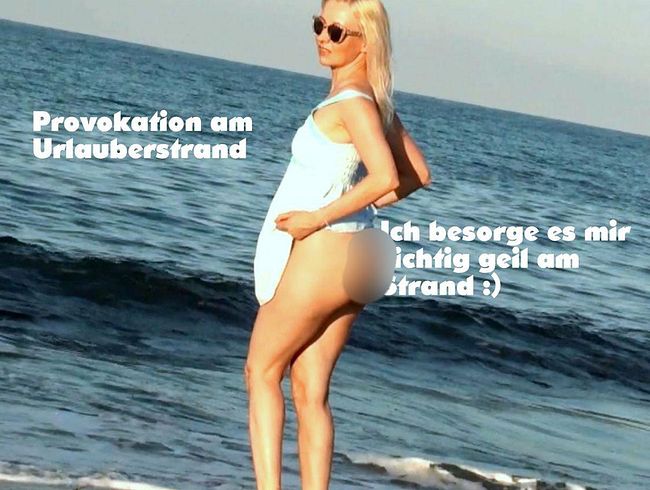 Provokation am Urlauberstrand :) Outdoor abwi**sen PUR