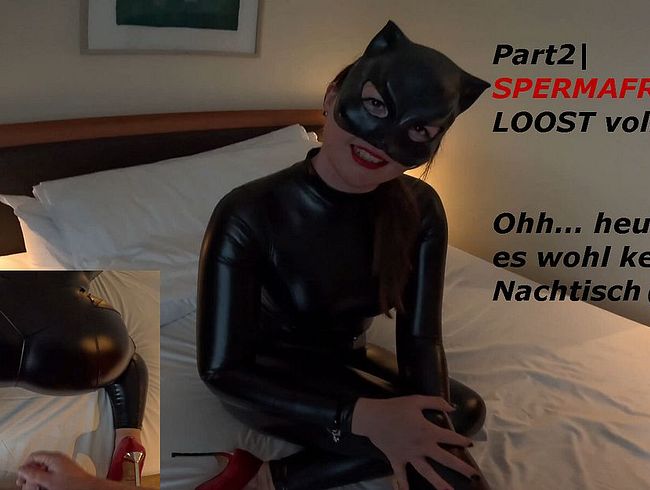 Part 2| sper*AFRESSER LOOST voll ab! Ohh.. heute gibt es wohl keinen Nachtisch?!