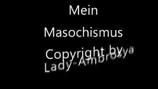 Mein Masochismus